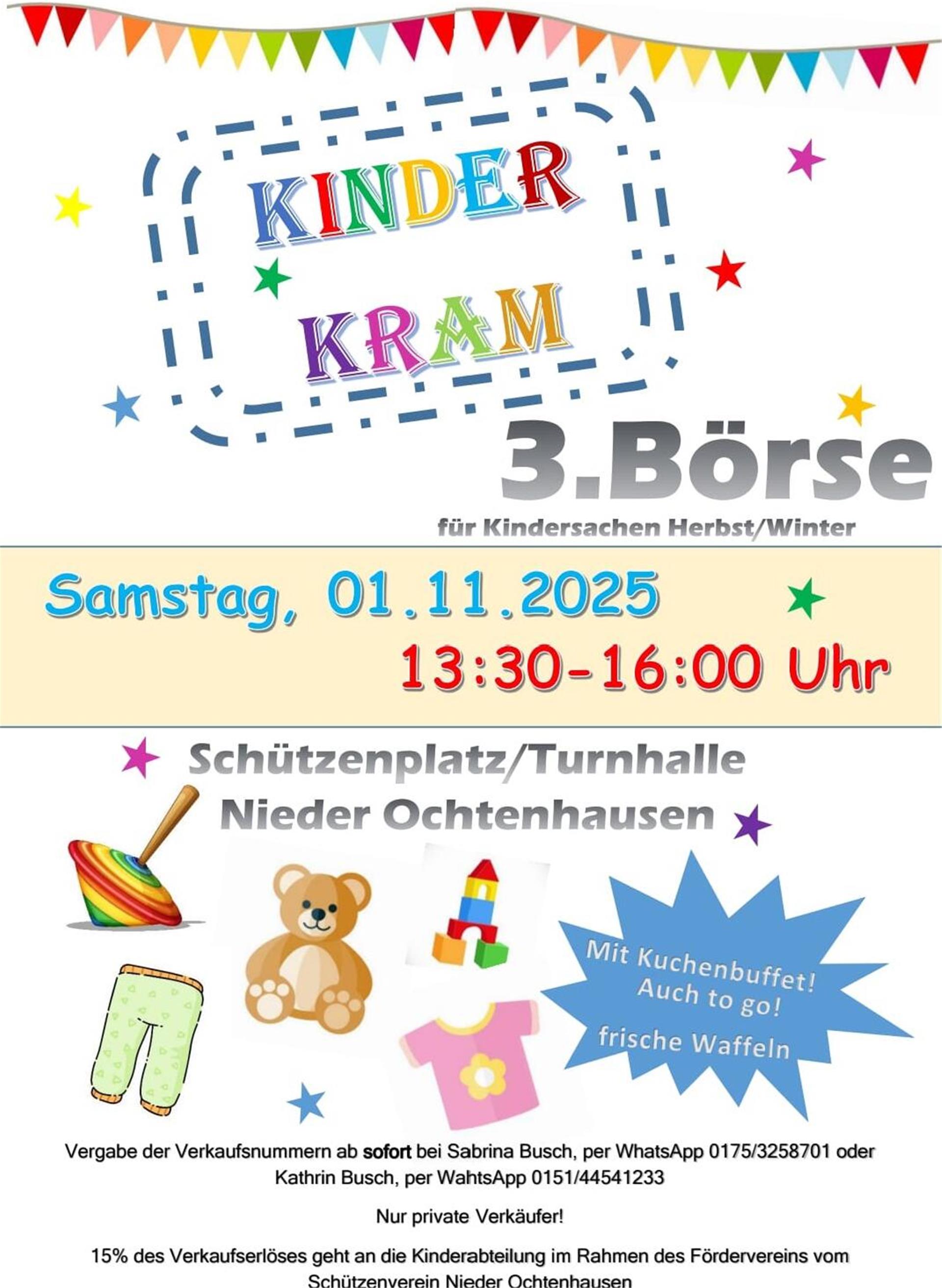 KinderKram: Börse für Kindersachen in Nieder Ochtenhausen Zur dritten Börse für Kindersachen wird am 1. November nach Nieder Ochtenhausen eingeladen.